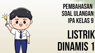 Pembahasan Soal Ulangan Listrik Dinamis 1 [upl. by Alfonzo]