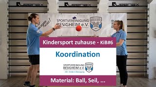 Kindersport zuhause  KiB 6 „Koordinationsspiele für Kinder [upl. by Akeim743]