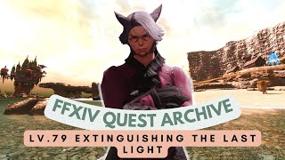 Shadowbringers Lv79 Extinguishing the Last Light  FFXIV Quest Archive [upl. by Caralie195]