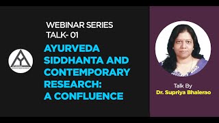 Ayurveda Siddhanta and Contemporary research A confluence Talk By Dr Supriya Bhalerao [upl. by Anawd849]