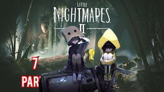 Little nightmares 2 Part 7 كوابيس صغيرة الجزء الثاني الحلقة السابعة [upl. by Ahsikrats]