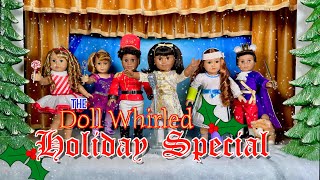 The Doll Whirled Holiday Special An American Girl Doll Christmas Movie [upl. by Thatch694]