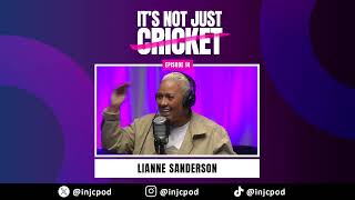 ITS NOT JUST CRICKET  LIANNE SANDERSON  FULL EP [upl. by Stich727]