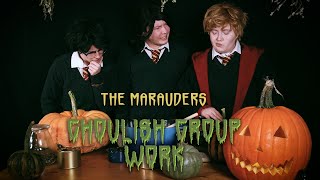 The Marauders  Ghoulish Group Work SKIT [upl. by Nawd]