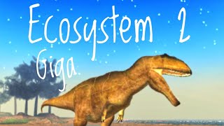 New Giganotosaurus in dinosaur world mobile and ecosystem 2 [upl. by Euginom]