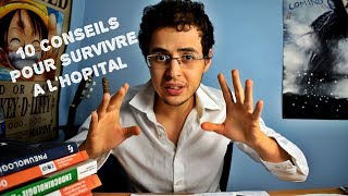 10 CONSEILS POUR SURVIVRE A LHOPITAL  AVISCENE [upl. by Asseral]