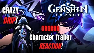 THE ORORON DRIP GOES CRAZY Ororon Character Trailer REACTION  Genshin Impact [upl. by Torry]