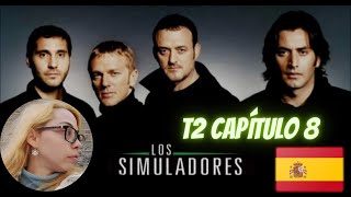 ESPAÑOLA REACCIONA  Los Simuladores  T2 Capítulo 8 Vuelve a casa vuelve 🏠 ESPAÑA [upl. by Atiram977]