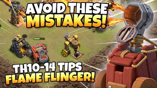 1001 Mistakes to AVOID with Flame Flinger Siege Machine for TH1014  Clash of Clans [upl. by Arreip307]