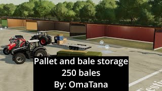 FS22 Pallet and bale storage  by OmaTana [upl. by Viguerie]