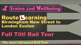 Full Tilt Rail Tour Birmingham New Street – Euston [upl. by Tiga]