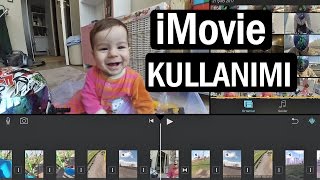 iMovie Nasıl Kullanılır ve CEP TELEFONU amp TABLET ile basit video KURGU amp MONTAJ nasıl yapılır [upl. by Dayir]