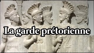 La garde prétorienne  au service de Rome [upl. by Sirhc]