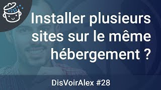 DVA28  Installer plusieurs sites WordPress sur le même hébergement [upl. by Auberbach]