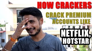 How Crackers Crack Premium Accounts Like Netflix amp Amazon Prime 🔥 [upl. by Lledyl]