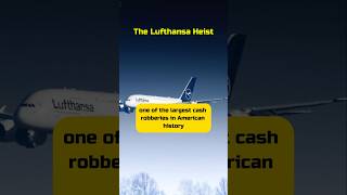 The Lufthansa Heist Crime diaries part 19 crime crimediaries lufthansa [upl. by December]