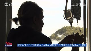 Disabile derubata dalla madre spariti 700mila euro  La Vita in diretta 13122024 [upl. by Troxell]