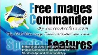 Free Images Commander  Special Features [upl. by Anaxor]