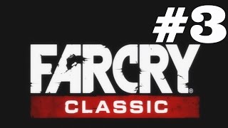 Far Cry Classic  No Commentary Walkthrough Part 3  PS3 [upl. by Iturhs]