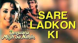 Saare Ladko Ki  Deewana Mujh Sa Nahin  Madhuri Dixit  Kavita Krishnamurthy  Anand  Milind [upl. by Yk605]