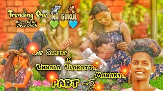 💔Gana Joy Sanjay❤️ Unnala Ulakatta Marantha 💙Song part 2🧡 2022💫 [upl. by Asabi]