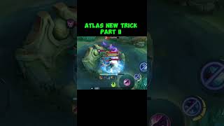 Atlas new trick part 2 mobilelegends mlbb atlas trick moments [upl. by Odnalor915]