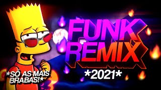 OS MELHORES FUNKS REMIX 2021  Só As Internacionais 🔥 Pra Animar Seu Dia [upl. by Ginger]