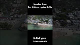 Port Mathurin ile Rodrigues Rodrigues island en drone [upl. by Anerbes109]