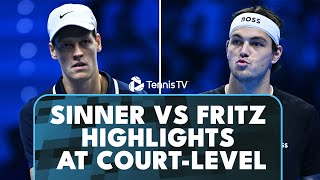 Jannik Sinner vs Taylor Fritz Highlights At CourtLevel  Nitto ATP Finals 2024 [upl. by Atterys]