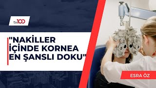 “NAKİLLER İÇİNDE KORNEA EN ŞANSLI DOKU” [upl. by Florrie573]