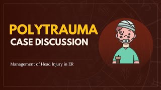 Emergency Medicine Case Discussion  Polytrauma [upl. by Han]