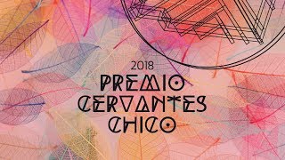 Premio Cervantes Chico 2018 [upl. by Hal]