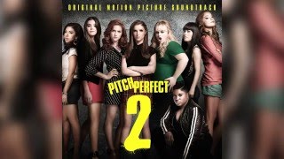 Pitch Perfect  All The Best Songs [upl. by Kile]