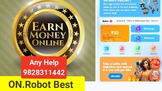 OnRobot New Earning App  OnRobot Real Or Fake PEMENT VERIFIED Full Details Video [upl. by Alwitt743]