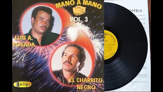 El Charrito Negro y Luis Alberto Posada  Mano a Mano Vol 1 ►320◄ [upl. by Kinsman]