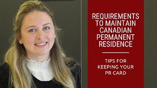 How to Maintain PR Status in Canada [upl. by Ledoux]