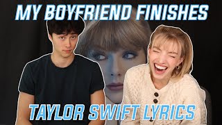 MY BOYFRIEND FINISHES TAYLOR SWIFT LYRICS [upl. by Keisling]