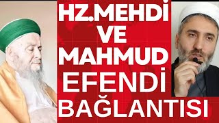 HzMehdi ve Mahmud efendi arasındaki bağ [upl. by Norraj]