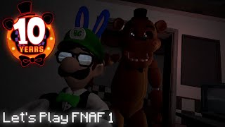 Lets Play FNAF 1 HAPPY LATE 10 YEARS OF FNAF [upl. by Solracsiul]