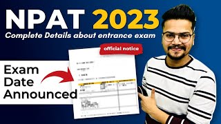 All About NPAT 2023 Exam Date Pattern and Preparation 🔥 [upl. by Kenwee]