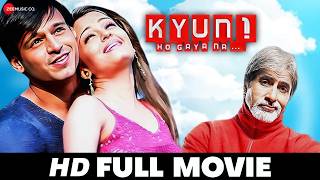 Kyun Ho Gaya Na  Full Movie HD  Amitabh Bachchan Aishwarya Rai Bachchan Vivek Oberoi [upl. by Prochora]