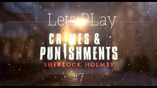 Lets Play Sherlock Holmes  Crime amp Punishments  Part 7 Die anderen Bahnhöfe [upl. by Judi]