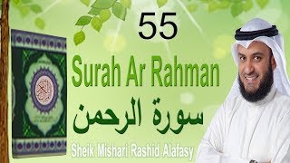 55 Surah Ar Rahman Mishary Rashid Alafasy  Beautiful Emotional Crying and Best Recitation [upl. by Ralina]