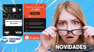 NOVIDADES MERCADO PAGO E COMO ATIVAR O EMPRÃ‰STIMO DO SHOPEE ðŸ˜±ðŸ˜± [upl. by Manvil]