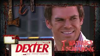 The Dexter Problem  TWASM  T Watches A Scary Movie [upl. by Alac423]