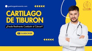 ¿Puede el Cartílago de Tiburón Realmente Combatir el Cáncer [upl. by Atalya]