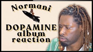 NORMANI DOPAMINE DEBUT ALBUM REACTION [upl. by Elihu]