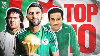 TOP 10 des meilleurs footballeurs Algérien 🇩🇿 [upl. by Lisbeth]