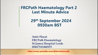 FRCPAth Haematology Part 2 Last minute advice [upl. by Careaga]