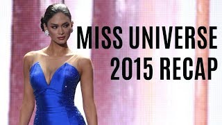 Miss Universe 2015 recap [upl. by Eehsar]